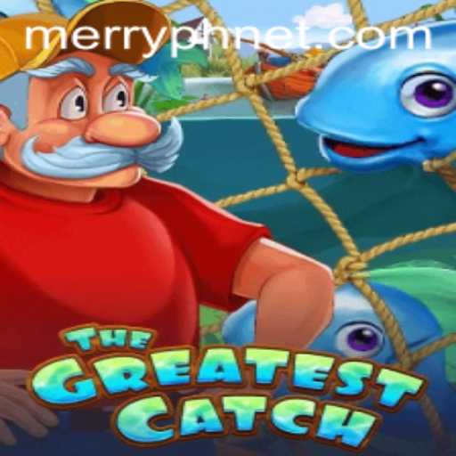 Mastering TheGreatestCatch: An In-Depth Guide with Merryph Tactics